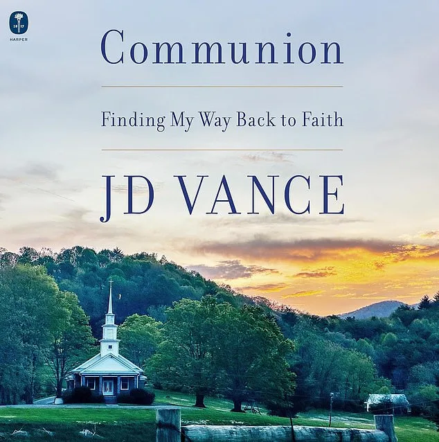 JD Vance's Memoir *Communion* Explores Spiritual Journey Amid Rising Political Ambitions