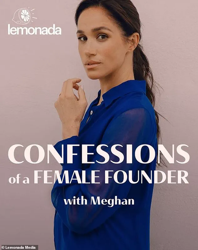 Meghan Markle Returns to Podcast Scene With New Series 'Confessions Of A Female Founder'